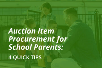 This article describes four quick tips for school parents who are in charge of auction item procurement for their school fundraiser.