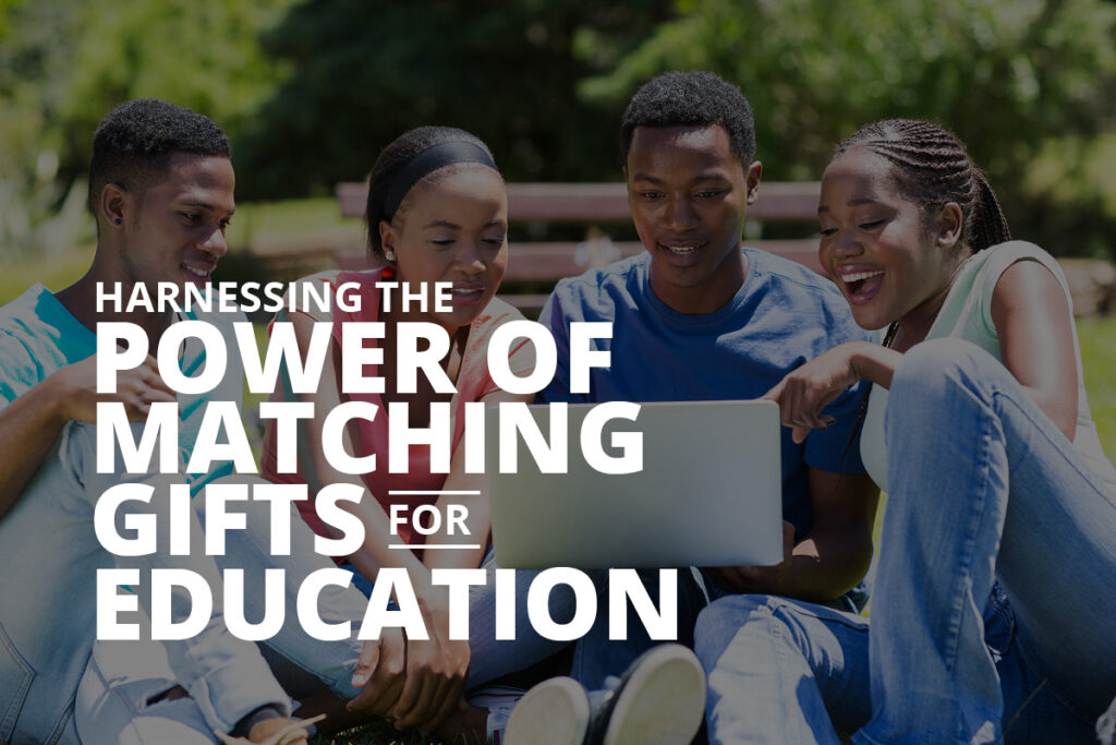 Harnessing the Power of Matching Gifts for Education