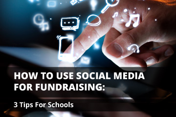 Learn how to boost your school’s fundraising results with these three tips to leverage social media for fundraising.
