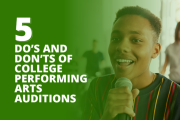 This image shows the title of the post: 5 Do’s and Don’ts of College Performing Arts Auditions.